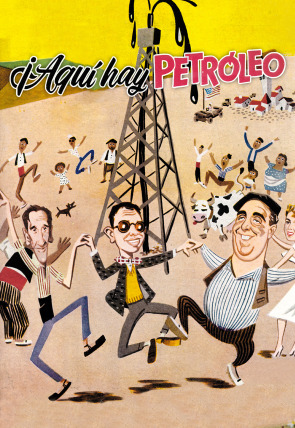 Aquí hay petróleo en la programación de M+ Cine Español (Cine)