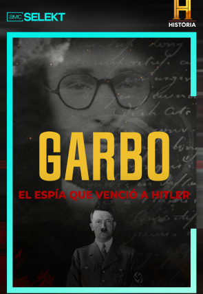 Carátula de Garbo, el espía que venció a Hitler