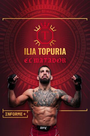Carátula de Informe Plus+. Ilia Topuria, El Matador