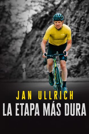 Carátula de Jan Ullrich: la etapa más dura E4 · Episodio 4