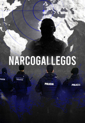 Carátula de Narcogallegos: Los números uno del tráfico de cocaína