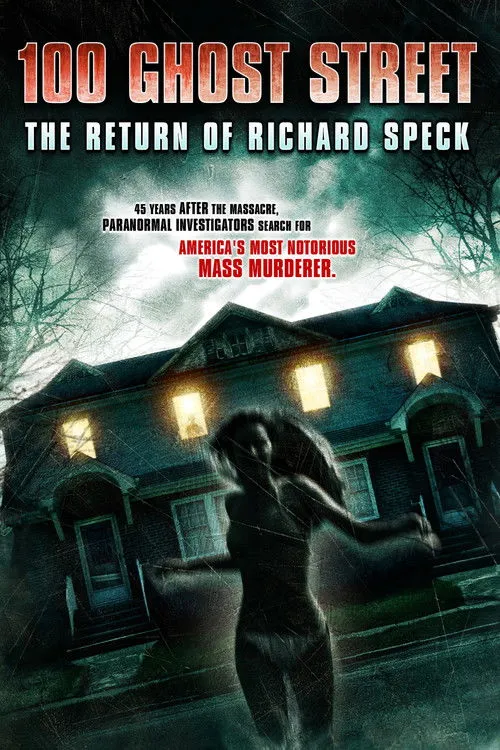 Póster de 100 Ghost Street: The Return of Richard Speck