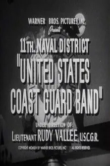 Rudy Vallee interpreta a Himself - Bandleader en 11th. Naval District "United States Coast Guard Band"
