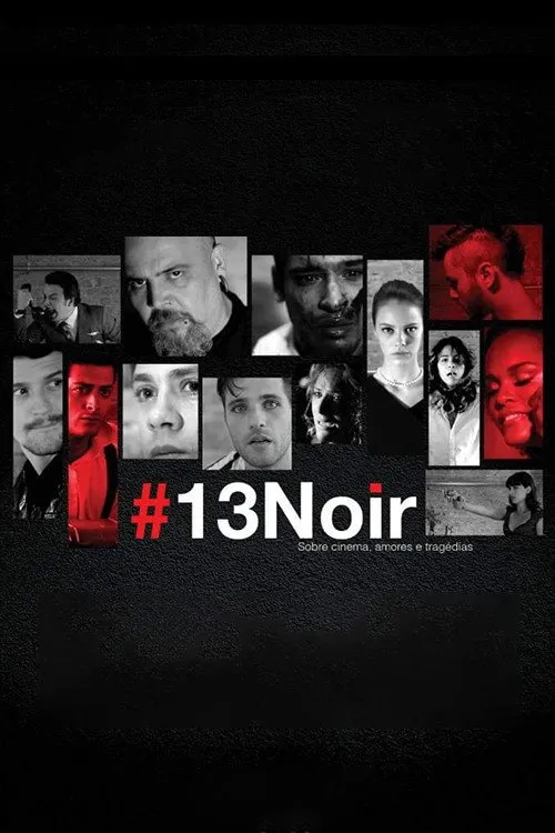 Laura Neiva interpreta a  en 13Noir - sobre cinema, amores e tragédias
