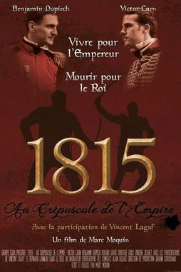 Benjamin Dupiech interpreta a Colonel Gabriel Reynauld en 1815 : Au Crépuscule de l'Empire