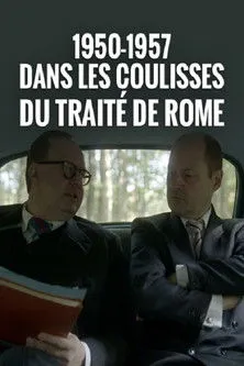 Benjamin Egner interpreta a Narrator en 1950-1957, dans les coulisses du traité de Rome