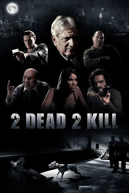 Póster de 2 Dead 2 Kill