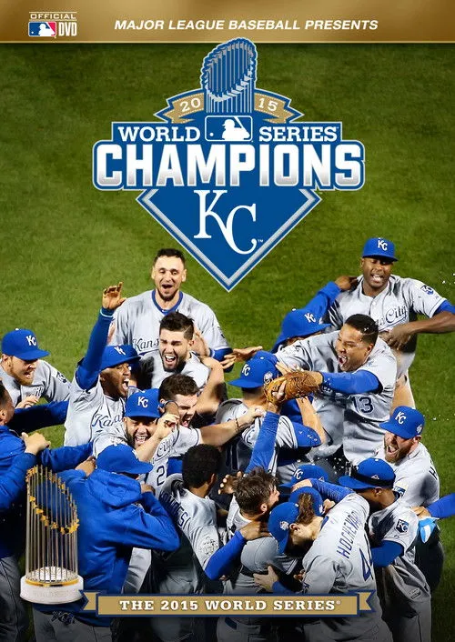 Póster de 2015 Kansas City Royals: The Official World Series Film