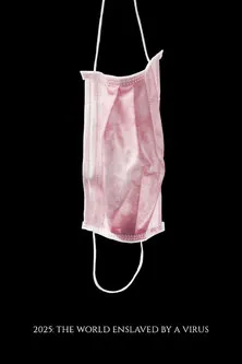 Póster de 2025: The World Enslaved by a Virus