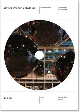 Xavier Veilhan interpreta a Himself en 256 JOURS