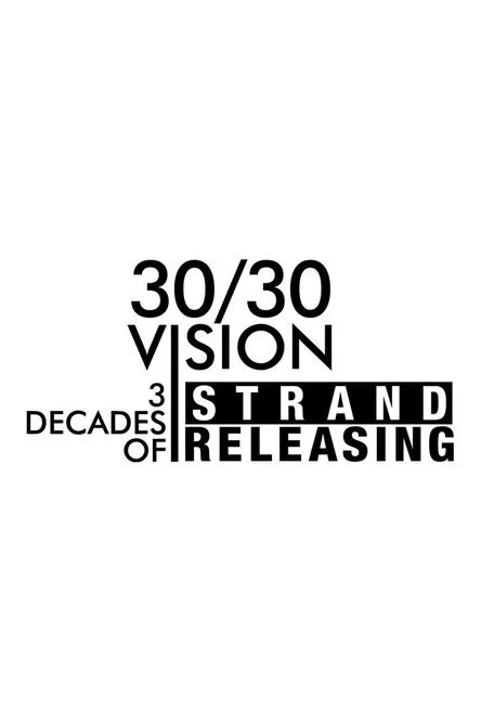 Póster de 30/30 Vision: Three Decades of Strand Releasing