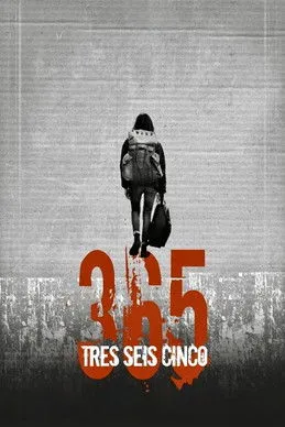 Póster de 365 - Tres Seis Cinco