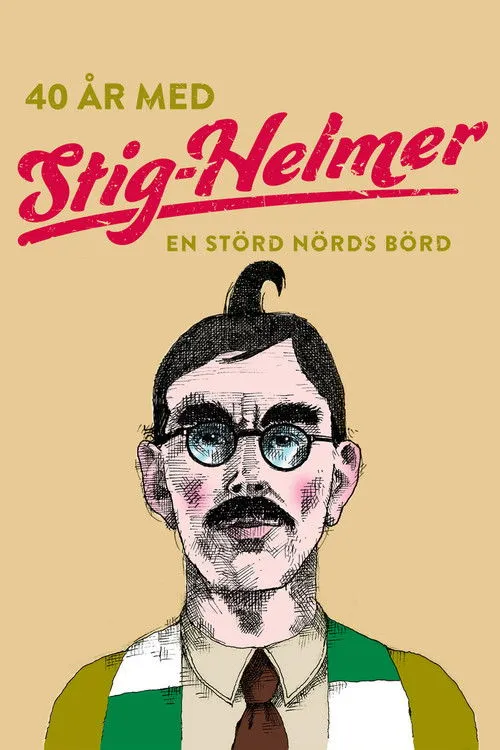 Portada de 40 år med Stig-Helmer - en störd nörds börd