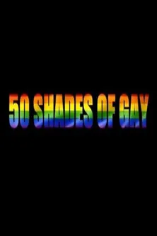 Póster de la película 50 Shades of Gay
