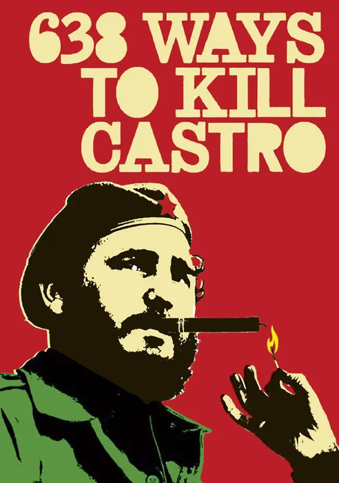 Póster de 638 Ways to Kill Castro