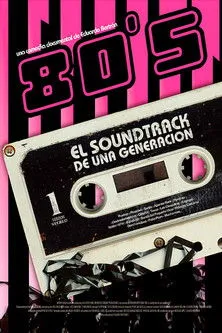 Póster de 80s: El soundtrack de una generación