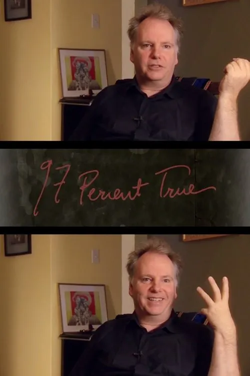 George Toles interpreta a en 97 Percent True