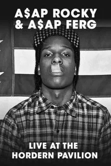Póster de A$AP Rocky & A$AP Ferg - Live at The Hordern Pavilion