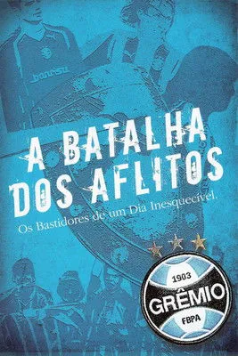 Póster de la película A Batalha dos Aflitos - Os Bastidores de um Dia Inesquecível
