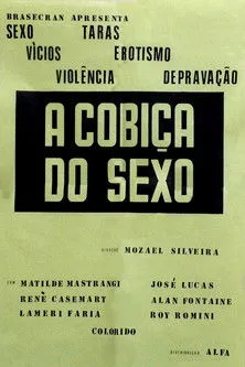 José Lucas interpreta a en A Cobiça do Sexo