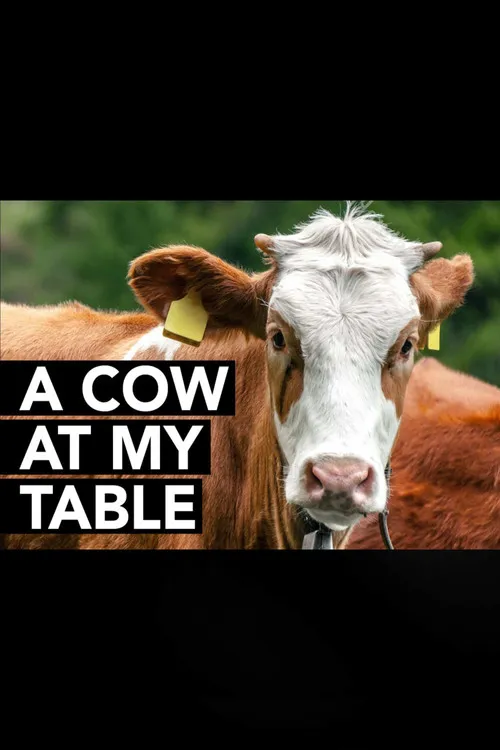 Póster de A Cow at My Table