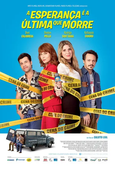 Póster de A Esperança É a Última que Morre