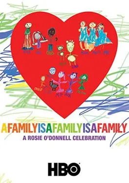 Rosie O'Donnell interpreta a Herself en A Family Is a Family Is a Family: A Rosie O'Donnell Celebration