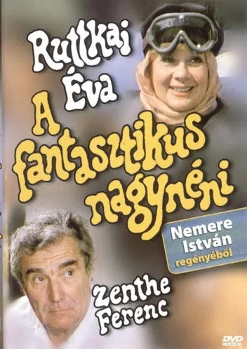 Éva Ruttkai interpreta a Amália néni en A fantasztikus nagynéni