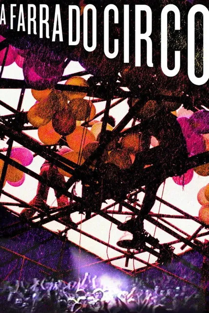 Póster de A Farra do Circo
