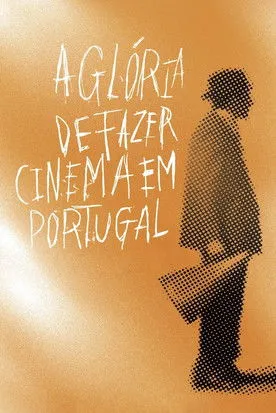 Portada de A Glória de Fazer Cinema em Portugal