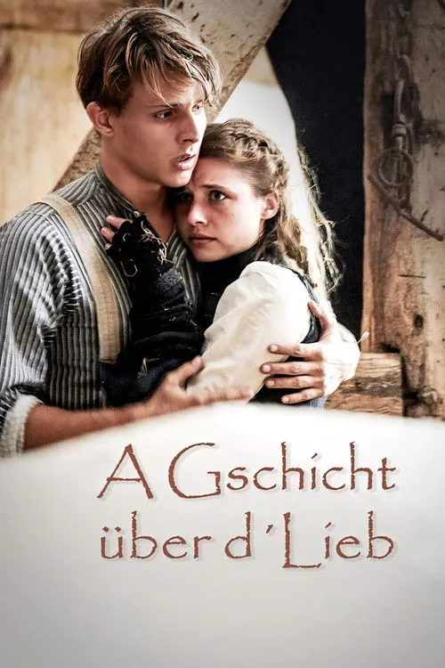 Póster de A Gschicht über d'Lieb