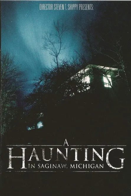 Póster de A Haunting in Saginaw, Michigan