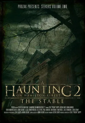 Póster de A Haunting on Hamilton Street 2: The Stable