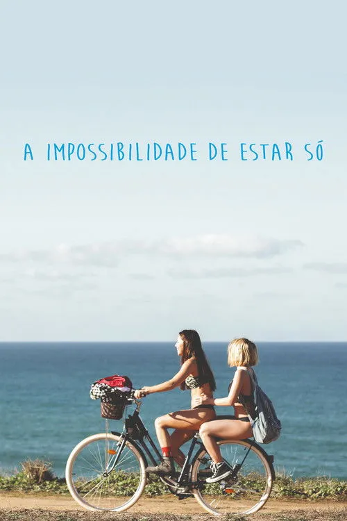 Póster de A Impossibilidade de Estar Só