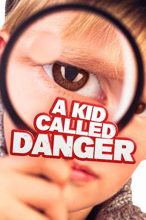 Póster de A Kid Called Danger