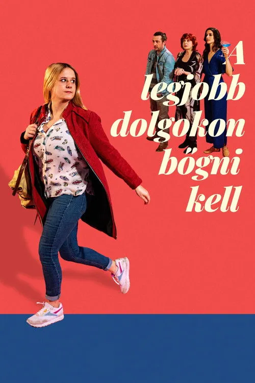 Póster de A legjobb dolgokon bőgni kell
