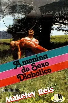 Póster de la película A Menina do Sexo Diabólico