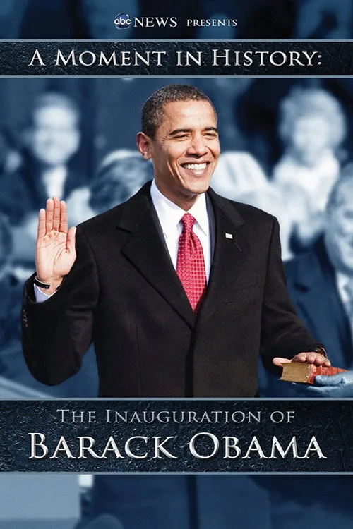 Póster de A Moment in History - The Innauguration of Barack Obama