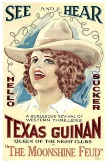 Texas Guinan interpreta a en A Moonshine Feud