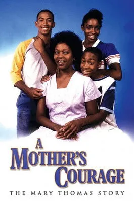 Alfre Woodard interpreta a Mary Thomas en A Mother's Courage: The Mary Thomas Story