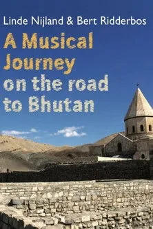 Jigme Drukpa interpreta a en A Musical Journey: On the Road to Bhutan