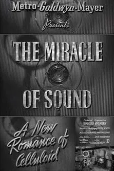 Douglas Shearer interpreta a Self en A New Romance of Celluloid: The Miracle of Sound