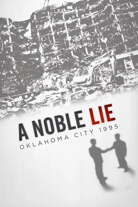 Póster de A Noble Lie: Oklahoma City 1995