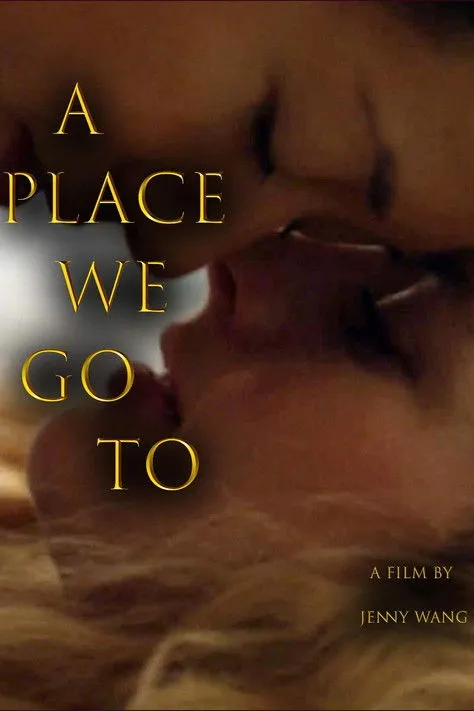 Póster de A Place We Go To