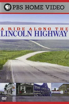 Póster de A Ride Along the Lincoln Highway