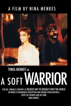 Tinka Menkes interpreta a en A Soft Warrior