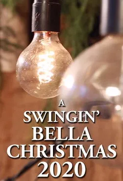 Póster de A Swingin' Bella Christmas 2020
