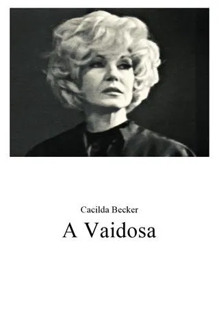 Cacilda Becker interpreta a  en A Vaidosa