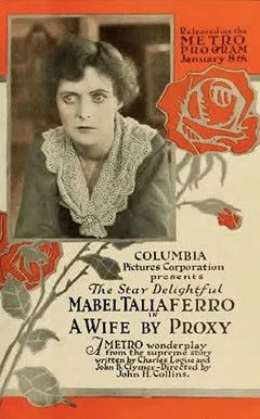 Mabel Taliaferro interpreta a Jerry McNairne en A Wife by Proxy