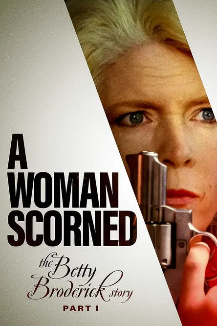 Póster de A Woman Scorned: The Betty Broderick Story